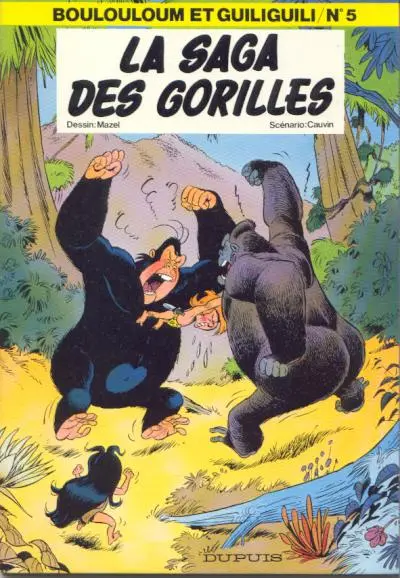 Boulouloum et Guiliguili (Les jungles perdues) Tome 5 La saga des gorilles