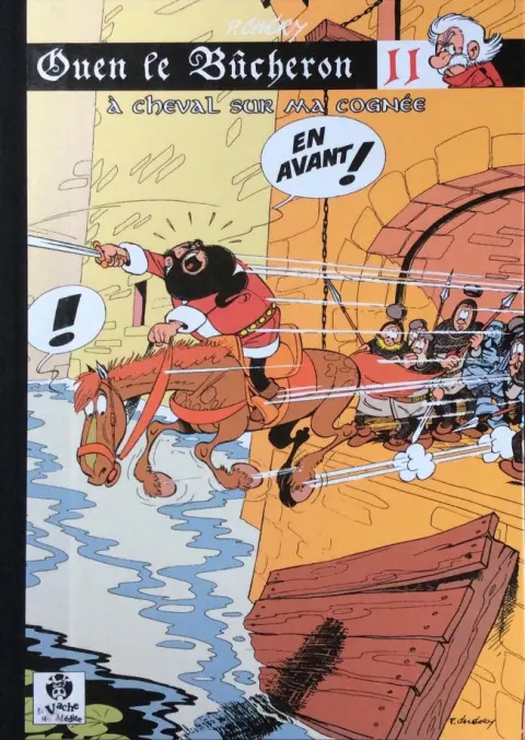 Ouen le bûcheron Tome 11 À cheval sur ma cognée