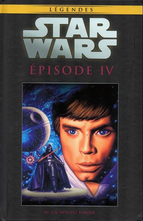 Star Wars - Légendes - La Collection Tome 33 Épisode IV. Un Nouvel Espoir