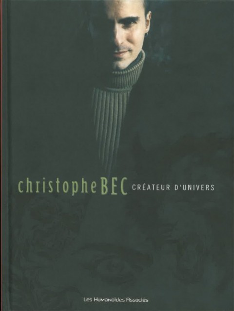 Christophe Bec - Créateur d'Univers