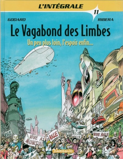 Couverture de l'album Le Vagabond des Limbes Intégrale Tome 11 Un peu plus loin, l'espoir enfin...