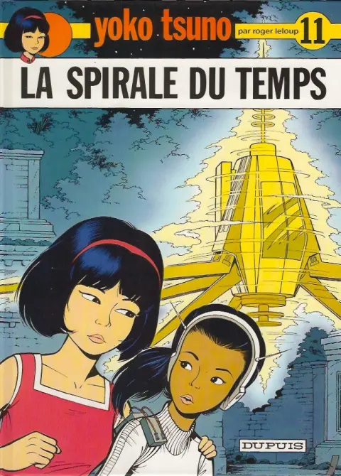 Couverture de l'album Yoko Tsuno Tome 11 La spirale du temps