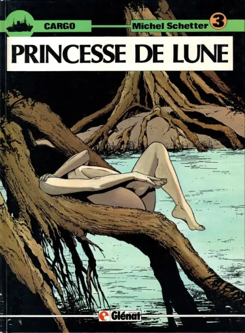 Cargo Tome 3 Princesse de lune