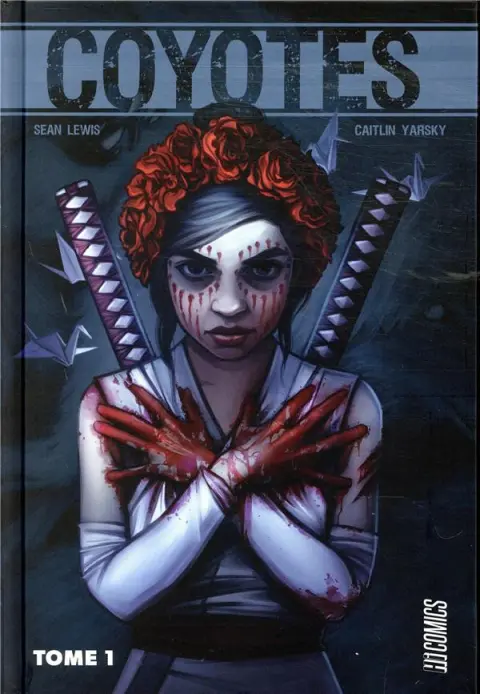 Coyotes Tome 1