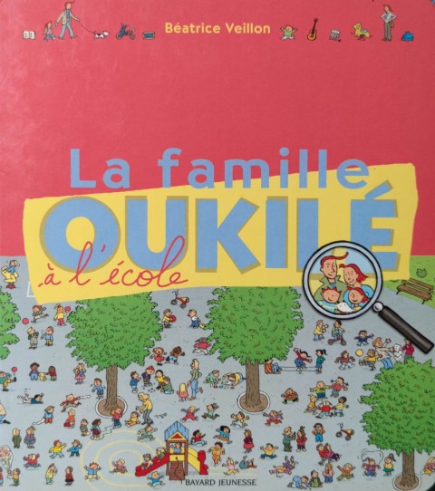Couverture de l'album La famille Oukilé 3 La famille Oukilé à l'école