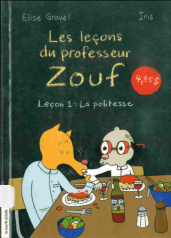 Couverture de l'album Les leçons du professeur Zouf Leçon 1 La politesse