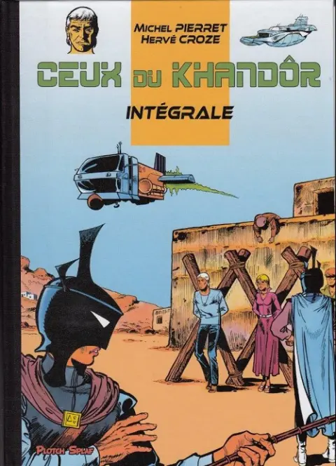 Ceux du Khandôr Intégrale
