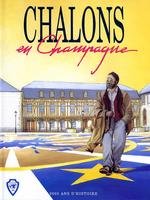 Couverture de l'album Chalons en Champagne 2000 ans d'histoire
