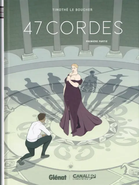 47 cordes Première partie