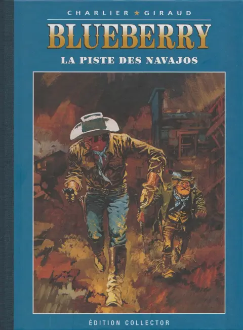 Blueberry Édition collector Tome 5 La piste des Navajos