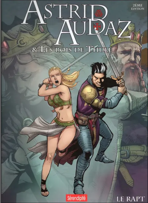 Astrid & Audaz et les rois de Thulé Tome 1 Le rapt