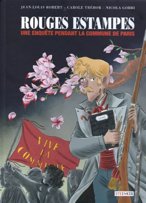 Rouges Estampes Une enquête pendant la Commune de Paris