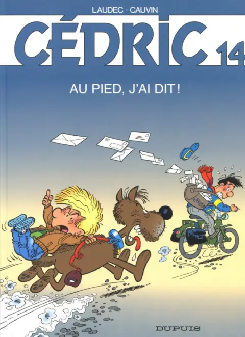 Couverture de l'album Cédric Tome 14 Au pied, j'ai dit !