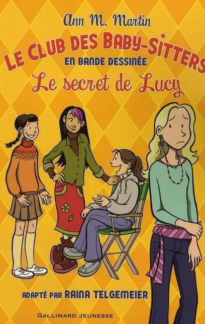 Le Club des Baby-Sitters Tome 2 Le secret de Lucy