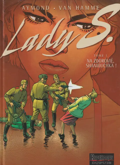 Couverture de l'album Lady S. Tome 1 Na zdorovié, Shaniouchka !
