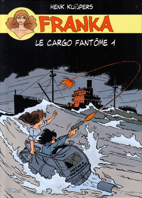 Couverture de l'album Franka BD Must Tome 3 Le Cargo fantôme 1