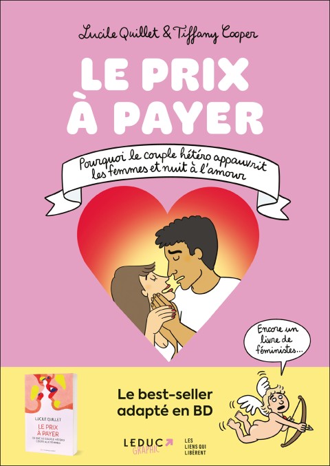 Le prix à payer Pourquoi le couple hétéro appauvrit les femmes et nuit à l'amour