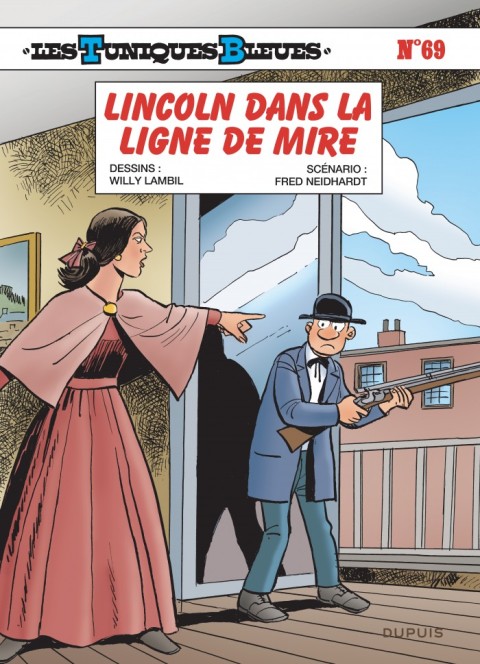 Les Tuniques Bleues Tome 69 Lincoln dans la ligne de mire