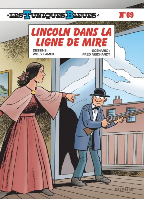 Les Tuniques Bleues Tome 69 Lincoln dans la ligne de mire