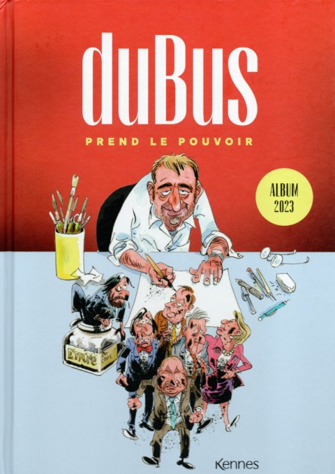 duBus prend le pouvoir