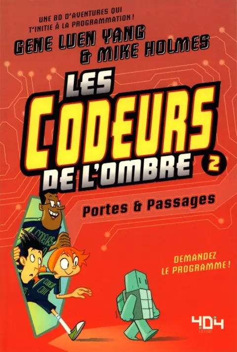 Les Codeurs de l'ombre 2 Portes & passages