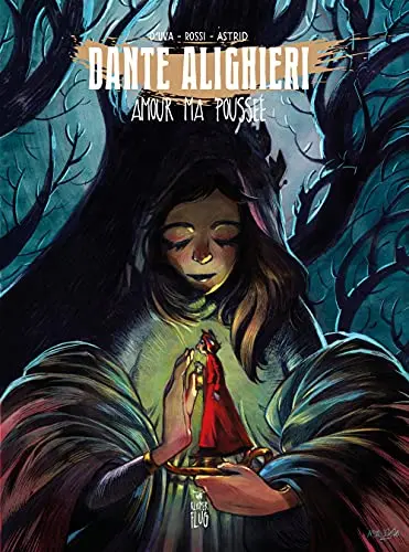 Couverture de l'album Dante Alighieri 2 Amour m'a pousée