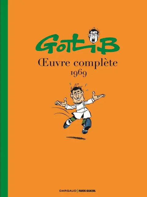Gotlib - Oeuvre complète 3 1969