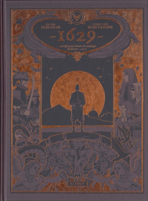 1629, ou l'effrayante histoire des naufragés du Jakarta Livre II L'Île rouge