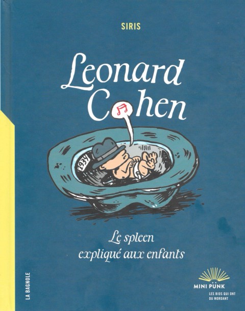 Léonard Cohen Le spleen expliqué aux enfants