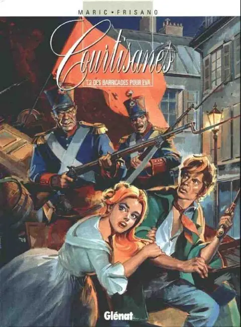 Courtisanes Tome 2 Des barricades pour Eva