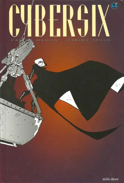 Cybersix Tome 6