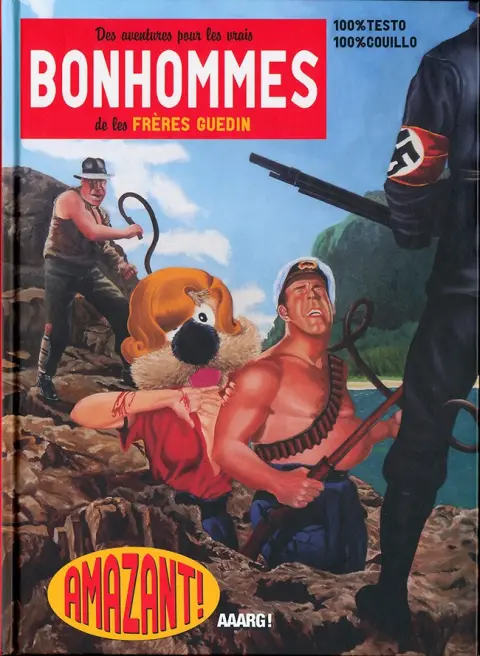 Des aventures pour les vrais bonhommes