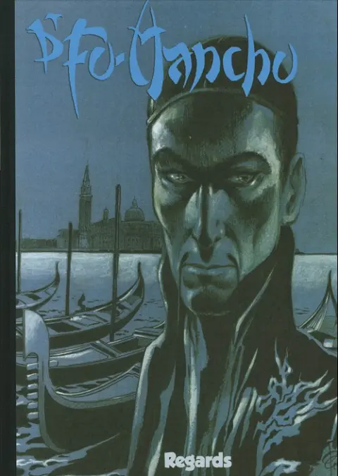 Dr. Fu-Manchu Tome 5 Le chantage de Fu-Manchu - Le retour de la fille de Fu-Manchu