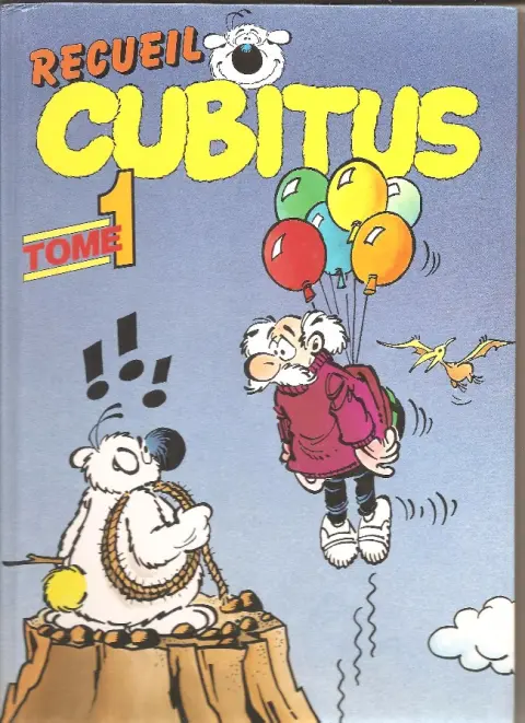 Cubitus Recueil Tome 1