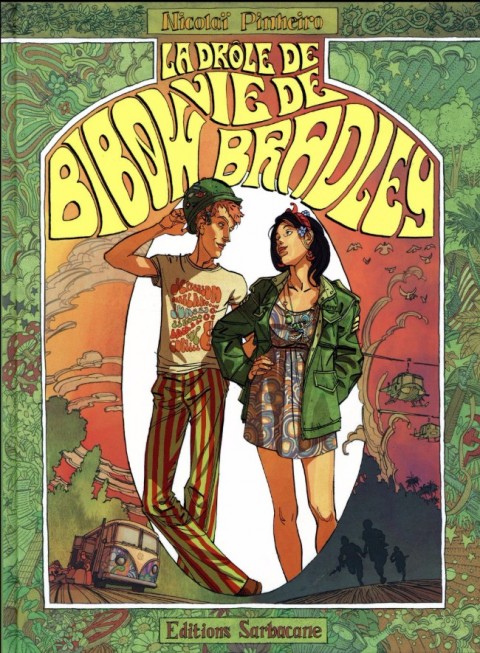 Couverture de l'album La Drôle de vie de Bibow Bradley