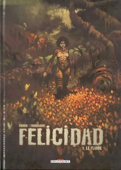 Felicidad Tome 1 Le fluide