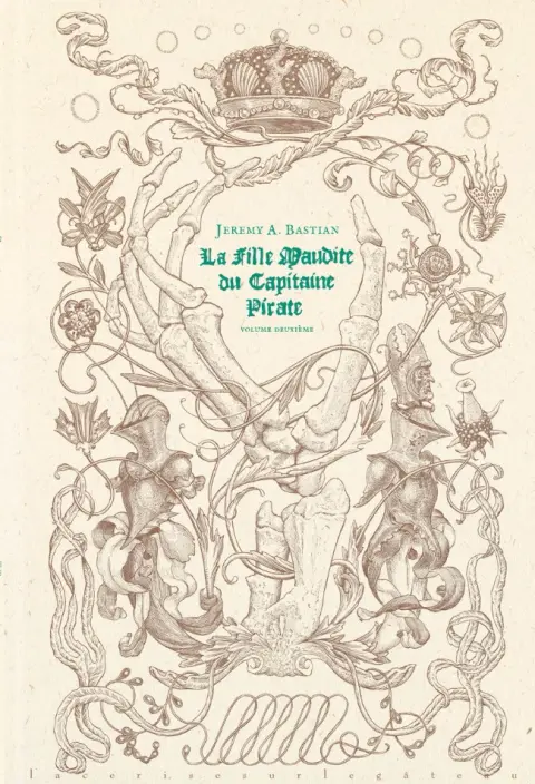 La Fille Maudite du Capitaine Pirate Volume deuxième