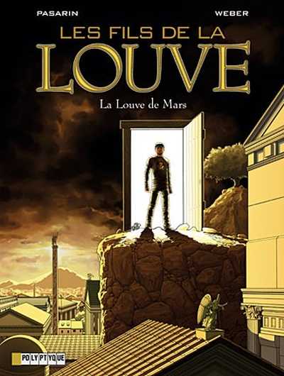 Couverture de l'album Les Fils de la Louve Tome 1 La Louve de Mars