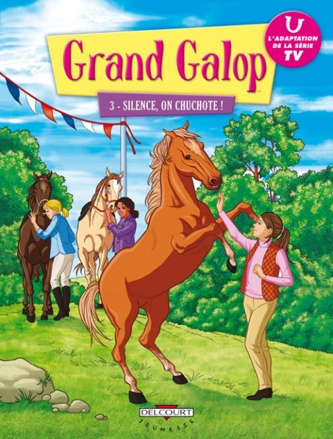 Grand Galop Tome 3 Silence, on chuchote !