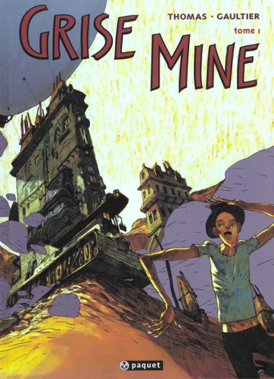 Grise mine Tome 1