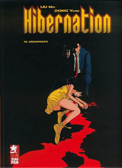 Hibernation Tome 2 Dérapages
