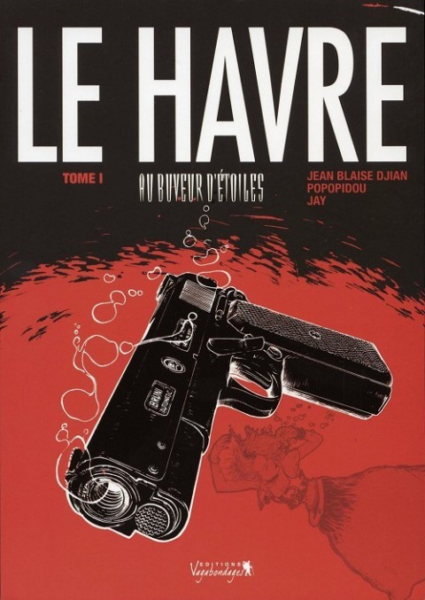 Couverture de l'album Le Havre Tome 1 Au buveur d'étoiles