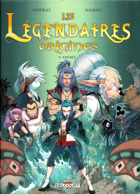 Les Légendaires - Origines Tome 4 Shimy