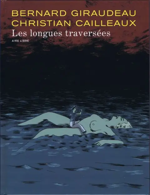 Les Longues traversées