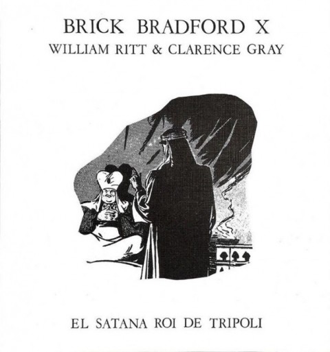 Couverture de l'album Luc Bradefer - Brick Bradford Editions RTP Tome 7 El satana roi de Tripoli