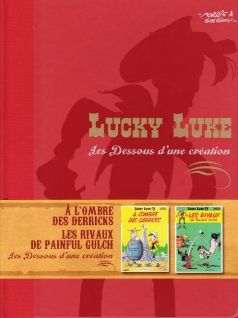 Lucky Luke Les Dessous d'une création Tome 7 A l'ombre des derricks - Les rivaux de Painful Gulch