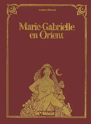Marie-Gabrielle de Saint-Eutrope Tome 2 Marie-Gabrielle en Orient