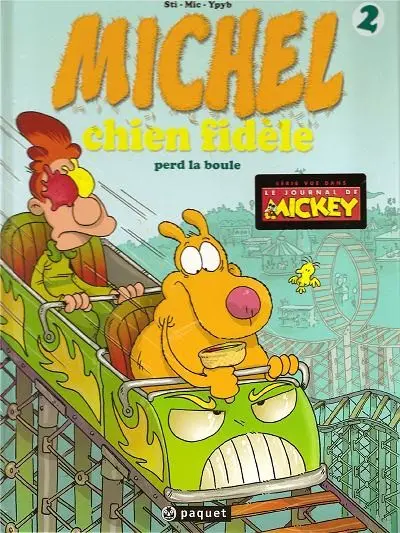 Michel chien fidèle Tome 2 Michel chien fidèle perd la boule