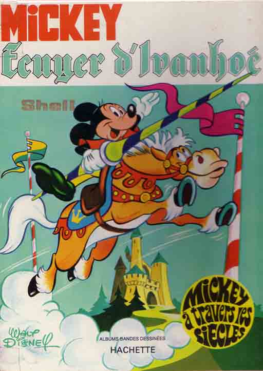 Couverture de l'album Mickey à travers les siècles Tome 10 Mickey écuyer d'Ivanhoé