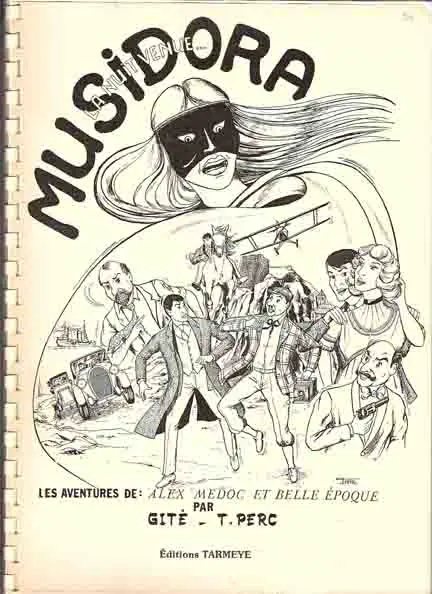 Les aventures d'Alex Médoc et Belle Époque Tome 2 Musidora - La Nuit venue...